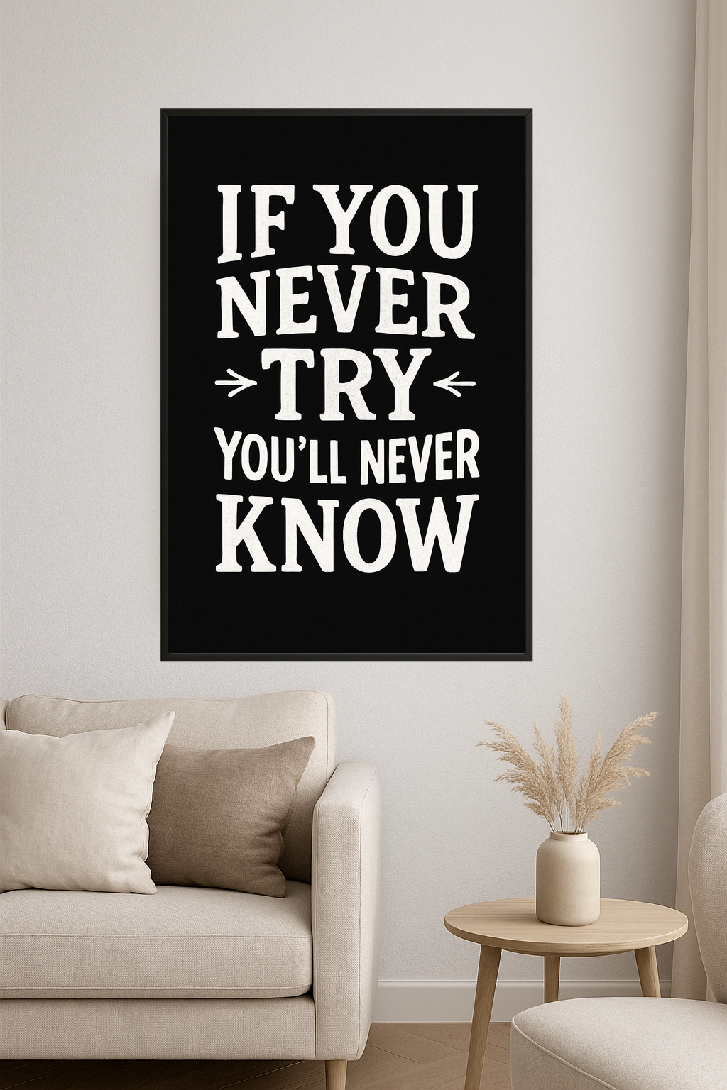 Motivational quote: 'If You Never Try, You'll Never Know' in white on black.- salon