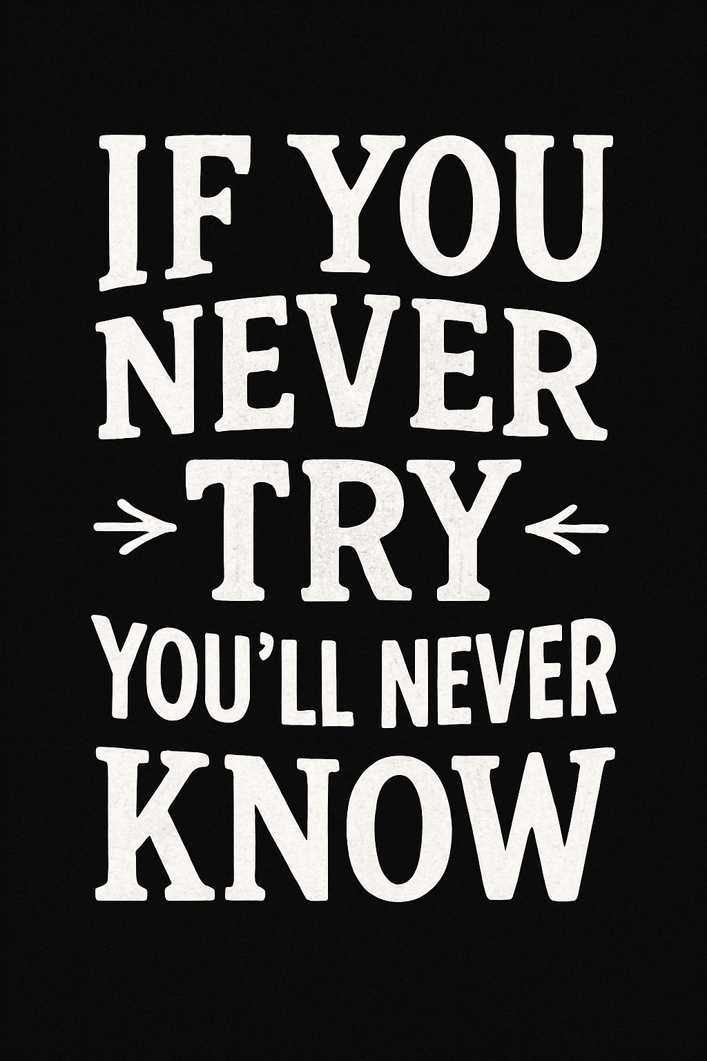 Motivational Quote Print