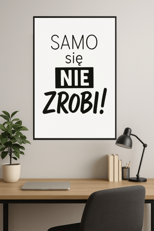 Motywujący Tekst w Druku - CasaNookDecor