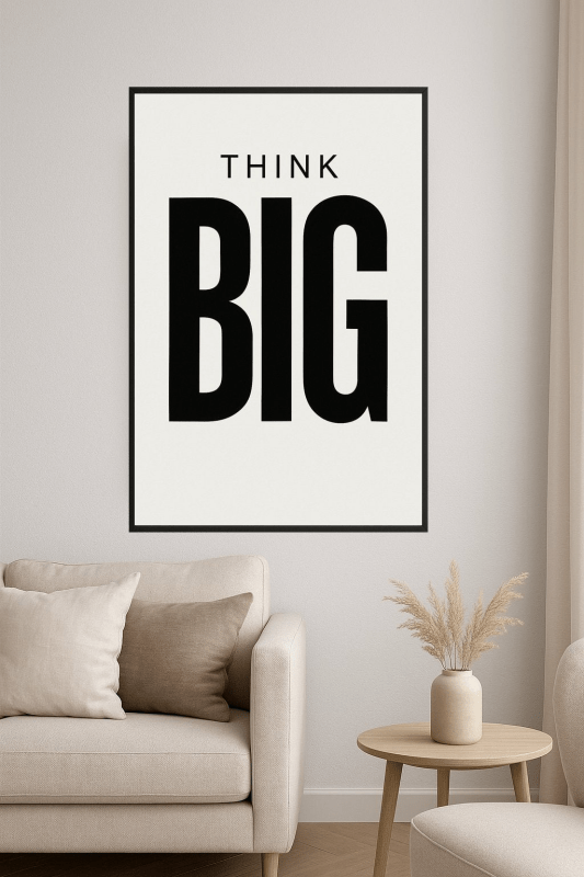 Myśl Wielko! Plakat Motywacyjny - CasaNookDecor
