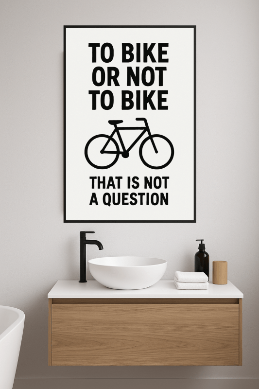 Na Rowerze Czy Nie Na Rowerze - Plakat - CasaNookDecor