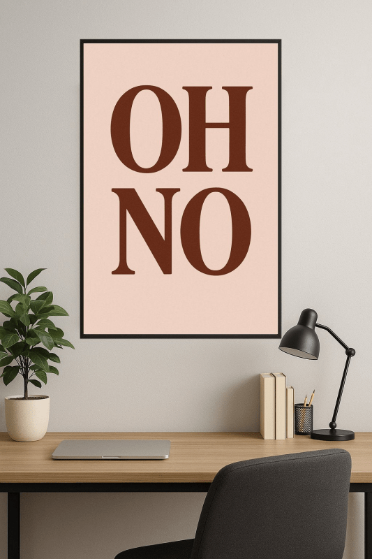 Oh No Sztuka Ścienna - CasaNookDecor