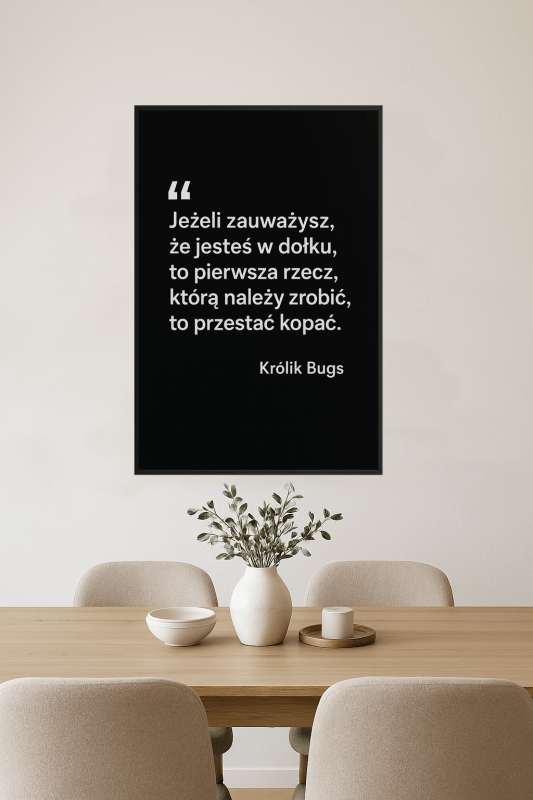Plakat Cytatu Królika Bugsa - CasaNookDecor