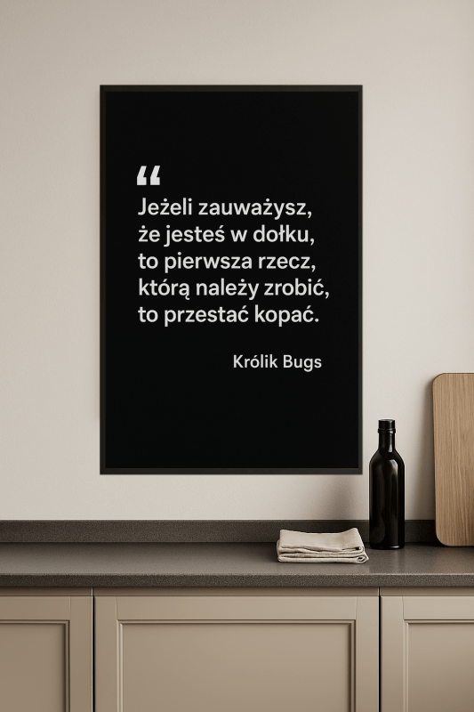 Plakat Cytatu Królika Bugsa - CasaNookDecor