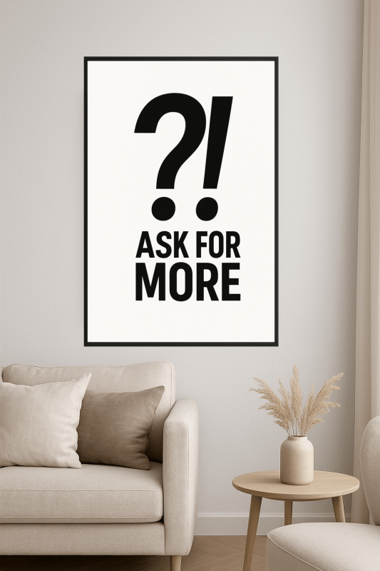 Plakat 'Proś O Więcej' - CasaNookDecor