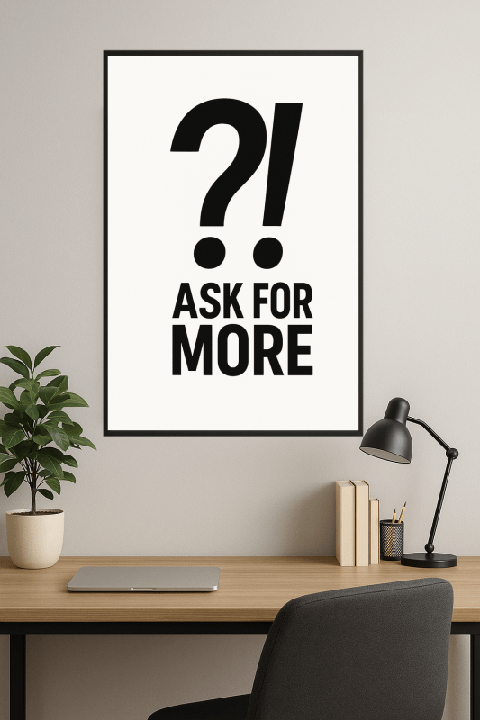 Plakat 'Proś O Więcej' - CasaNookDecor