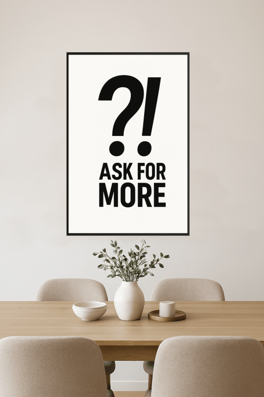Plakat 'Proś O Więcej' - CasaNookDecor