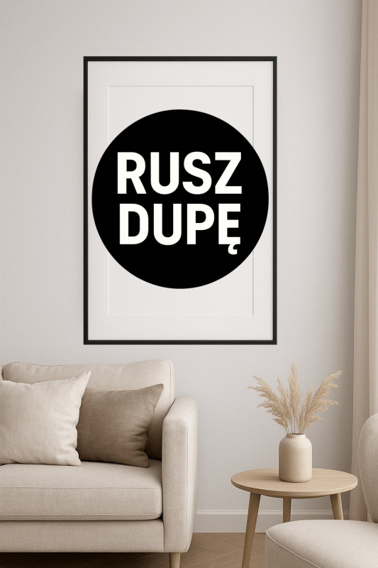 Rusz Dupę Sztuka Ścienna - CasaNookDecor
