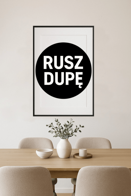 Rusz Dupę Sztuka Ścienna - CasaNookDecor