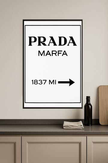 Sign with 'PRADA MARFA' and '1837 MI' with an arrow.- kuchnia – plakat do druku