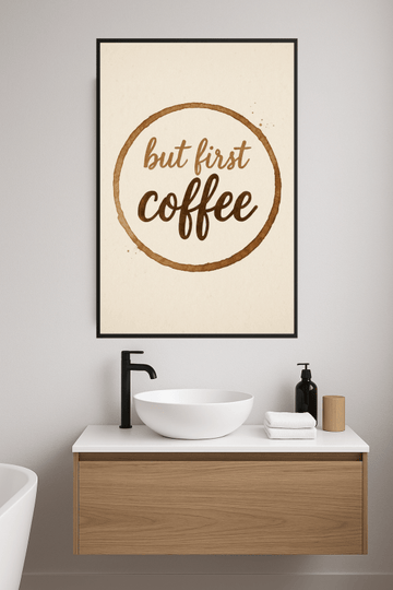 Ale Najpierw Kawa - Sztuka Ścienna - CasaNookDecor – plakat do druku