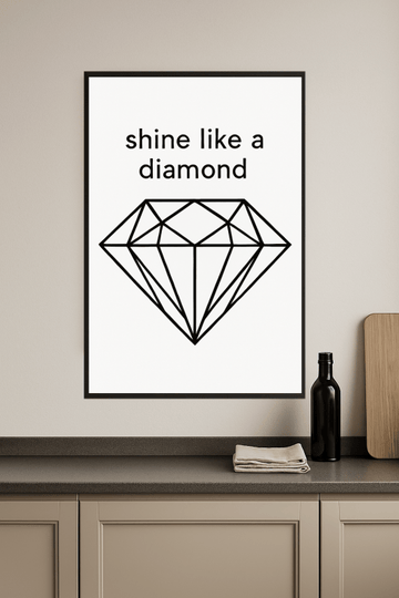 Błyszcz Jak Diament - Grafika - CasaNookDecor