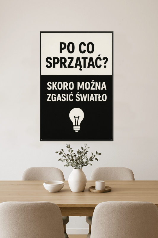 Humorystyczny Cytat o Sprzątaniu - CasaNookDecor