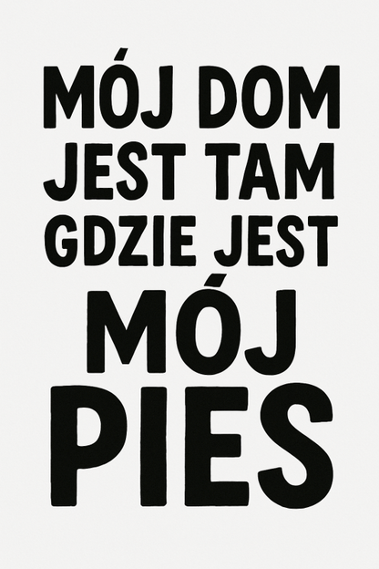 Mój Pies Plakat - CasaNookDecor