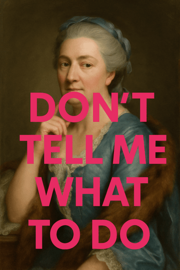 Nie Mów Mi, Co Mam Robić Drukuj - CasaNookDecor