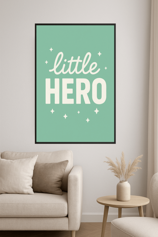 Plakat Małego Bohatera - CasaNookDecor