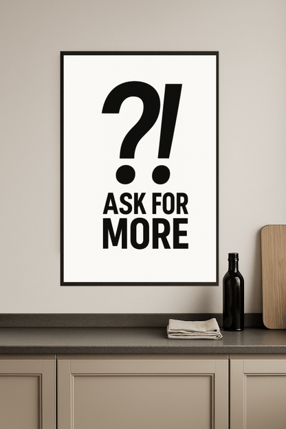 Plakat 'Proś O Więcej' - CasaNookDecor