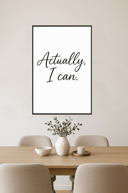 Właściwie, Mogę - Sztuka na Ścianę - CasaNookDecor