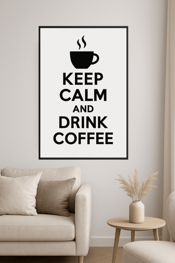 Zachowaj Spokój Plakat Kawowy - CasaNookDecor – plakat do druku