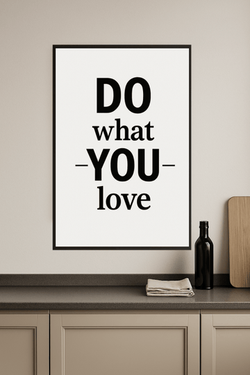 Zrób To, Co Kochasz - Plakat - CasaNookDecor – plakat do druku